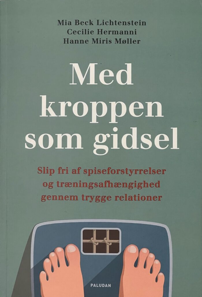 Med kroppen som gidsel