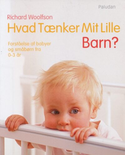 Hvad tænker mit lille barn?